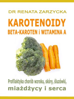 cover image of KAROTENOIDY.  Beta-Karoten i Witamina A.